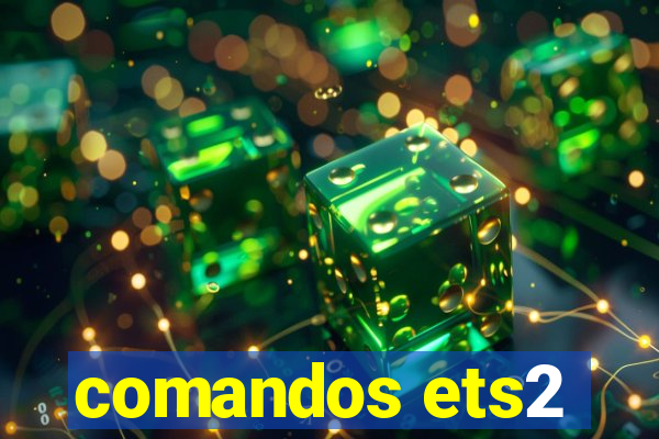 comandos ets2