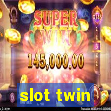 slot twin