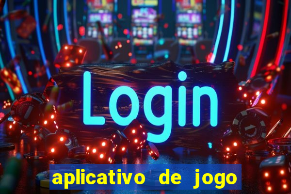 aplicativo de jogo para ganhar dinheiro