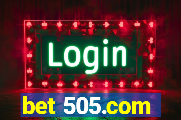 bet 505.com