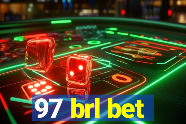 97 brl bet