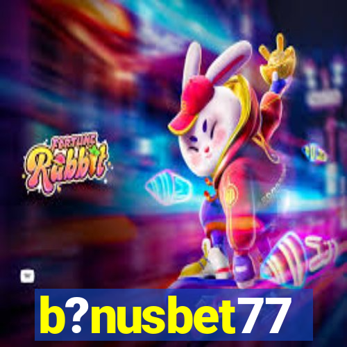 b?nusbet77