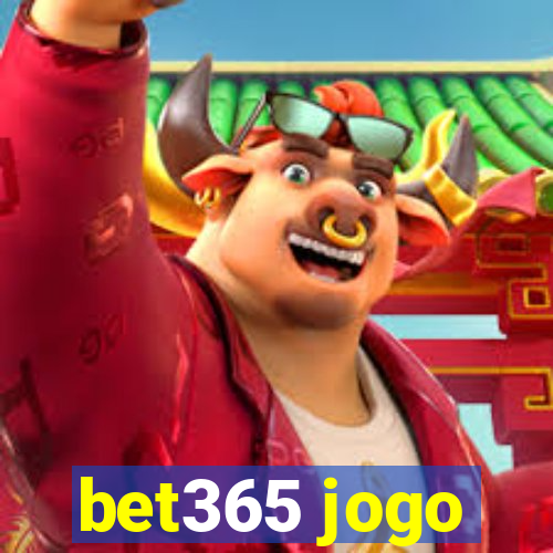 bet365 jogo