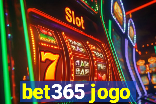 bet365 jogo