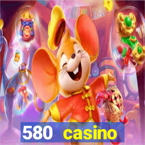 580 casino livermore ca