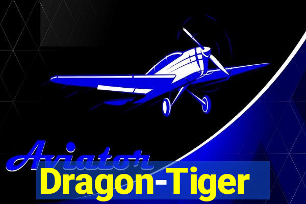 Dragon-Tiger