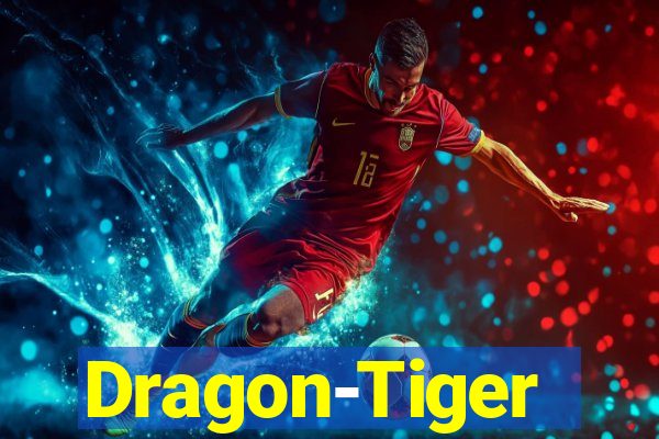 Dragon-Tiger