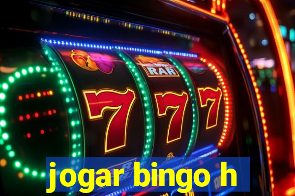 jogar bingo h