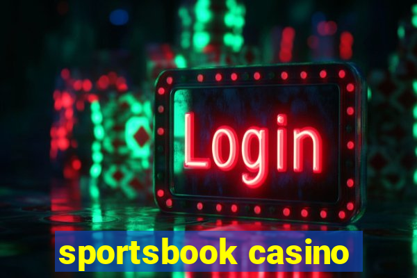 sportsbook casino