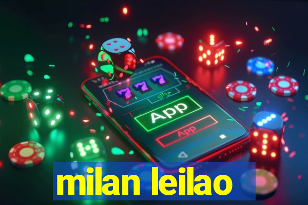 milan leilao