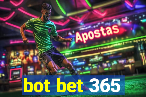 bot bet 365