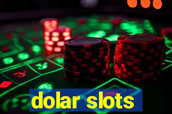 dolar slots