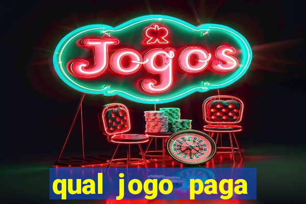 qual jogo paga para jogar