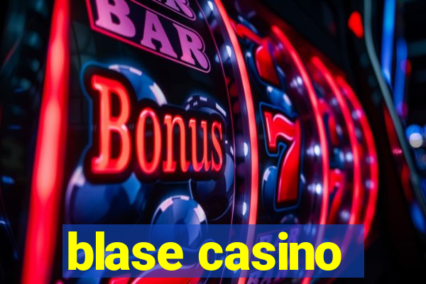 blase casino