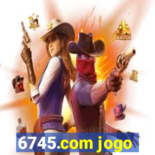 6745.com jogo