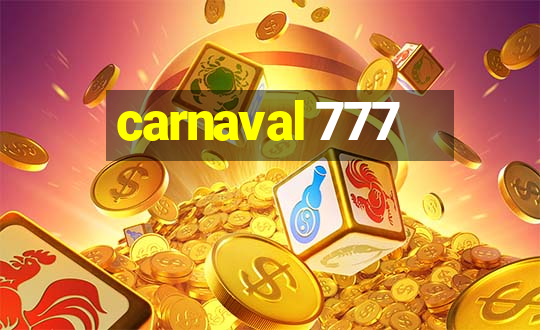 carnaval 777