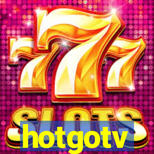 hotgotv