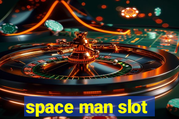 space man slot