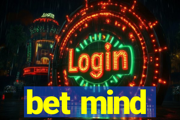 bet mind