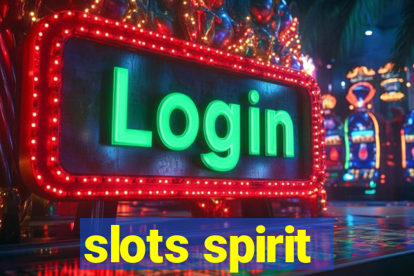 slots spirit