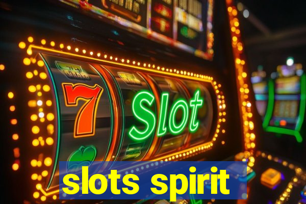 slots spirit