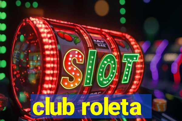 club roleta