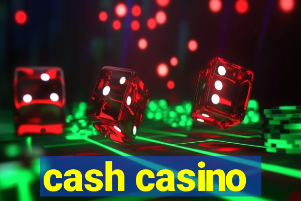 cash casino