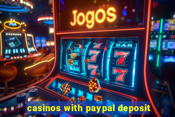 casinos with paypal deposit