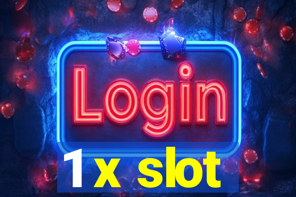 1 x slot