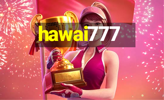 hawai777