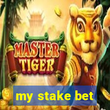 my stake bet