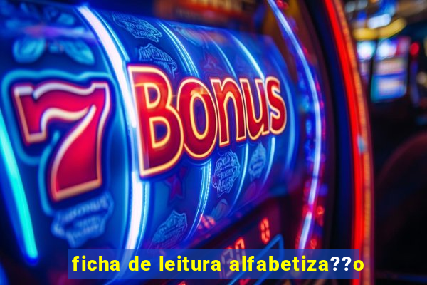 ficha de leitura alfabetiza??o