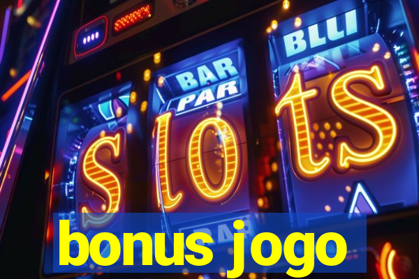 bonus jogo