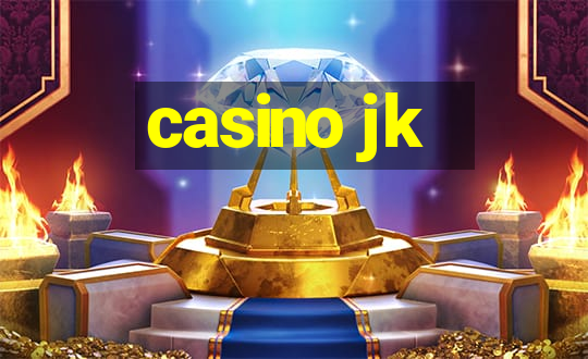 casino jk