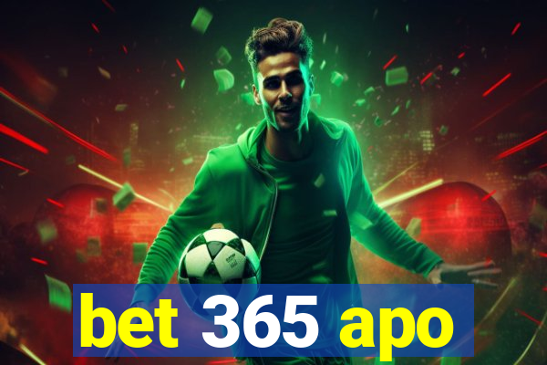 bet 365 apo