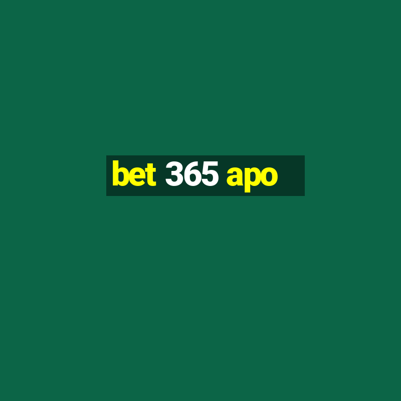 bet 365 apo