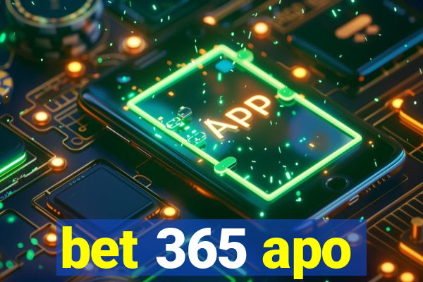 bet 365 apo