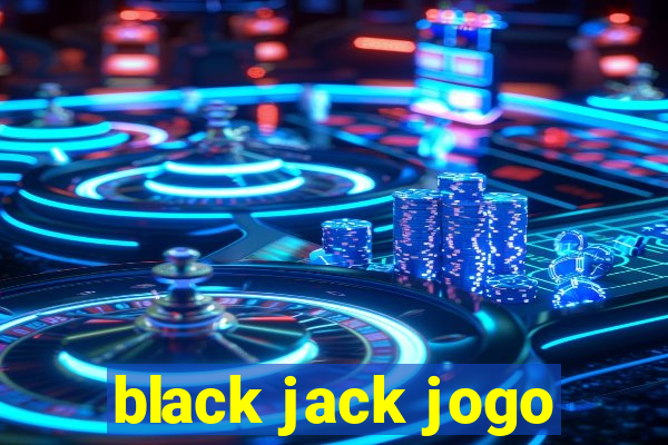 black jack jogo