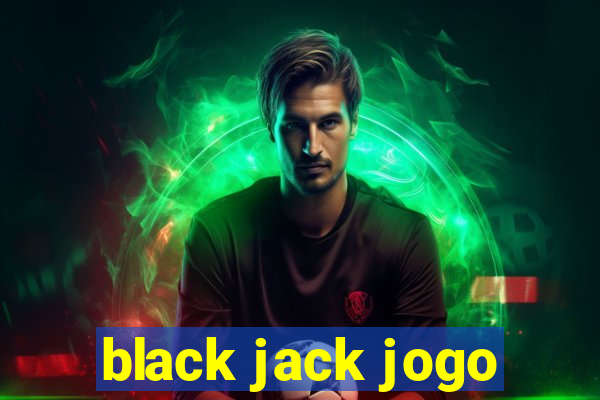 black jack jogo