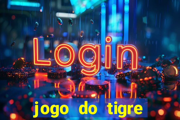 jogo do tigre plataforma de 5 reais