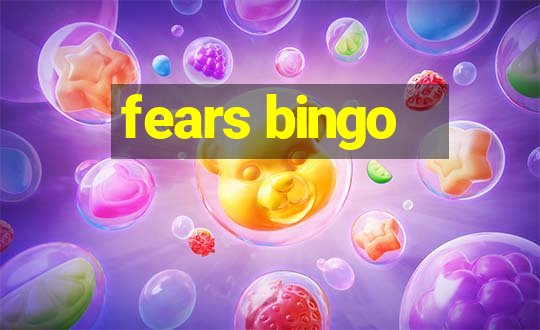 fears bingo