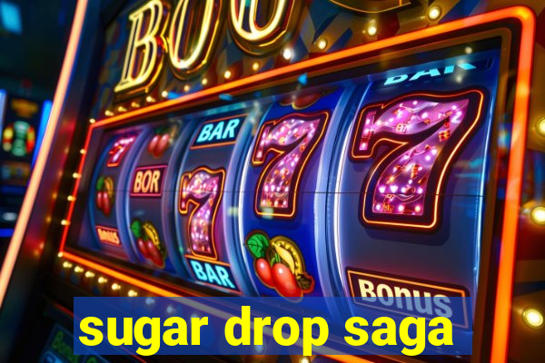 sugar drop saga