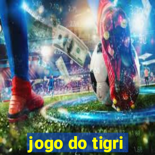 jogo do tigri