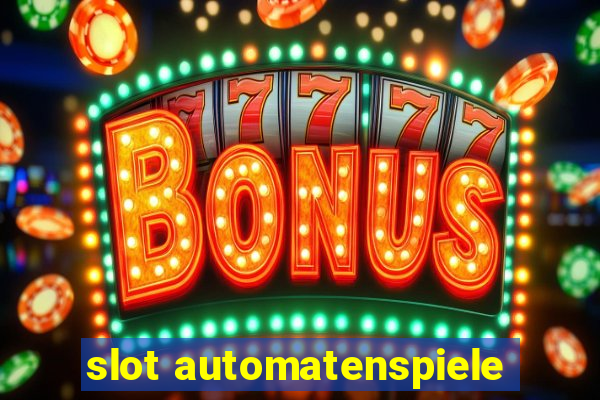 slot automatenspiele