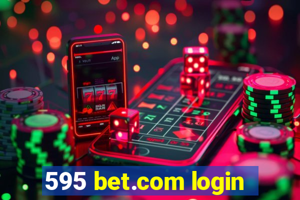 595 bet.com login