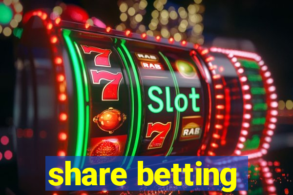 share betting