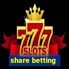 share betting