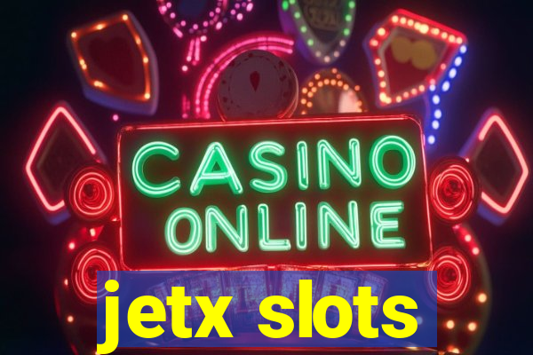 jetx slots