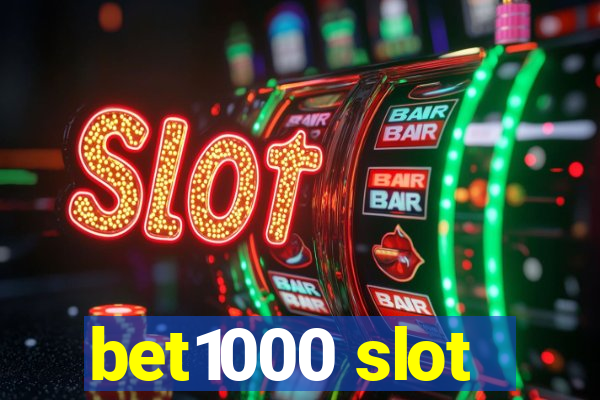 bet1000 slot