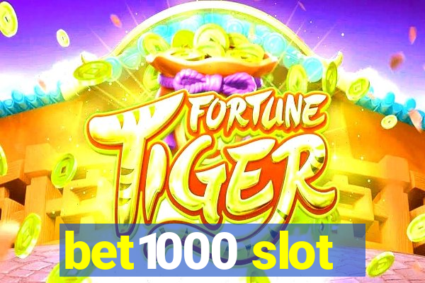 bet1000 slot